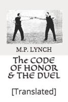 CODE OF HONOR & THE DUEL