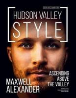 Hudson Valley Style Magazine Summer 2018 Edition