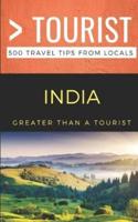 Greater Than a Tourist- India