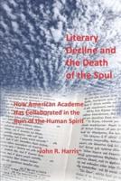 Literary Decline and the Death of the Soul