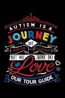 Autism Is a Journey We Never Planned But We Sure Do Love Our Tour Guide