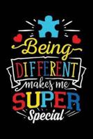 Being Different Makes Me Super Special