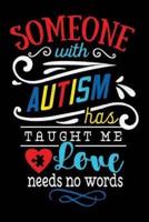 Someone With Autism Has Taught Me Love Needs No Words