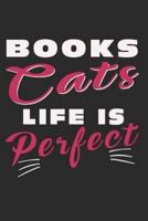 Books Cats Life Is Perfect