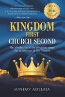 KINGDOM 1ST CHURCH 2ND
