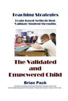 The Validated and Empowered Child