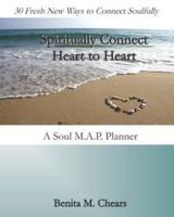 Spiritually Connect Heart to Heart