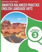 NEVADA TEST PREP Smarter Balanced Practice English Language Arts Grade 3