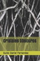 Cristales Obscuros
