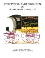 Conservation and Restoration of Horse-Drawn Vehicles