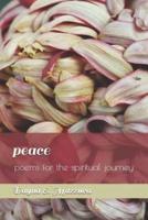 peace: poems for the spiritual journey