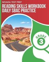 NEVADA TEST PREP Reading Skills Workbook Daily SBAC Practice Grade 3