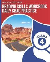 NEVADA TEST PREP Reading Skills Workbook Daily SBAC Practice Grade 4