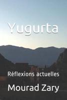 Yugurta: Réflexions Actuelles