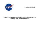 Structural Design and Test Factors of Safety for Spaceflight Hardware