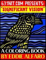 Significant Vision: A Coloring Book