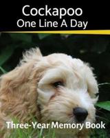 Cockapoo - One Line a Day: A Three-Year Memory Book to Track Your Dog's Growth