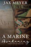A Marine Awakening: A Dal Segno Prequel