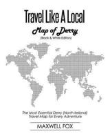 Travel Like a Local - Map of Derry(Black and White Edition)