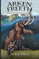 The Toth Hunter