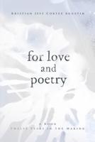 For Love and Poetry