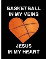 Basketball in My Veins, Jesus in My Heart