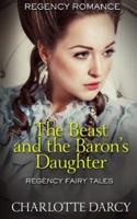 The Beast and the Baron's Daughter