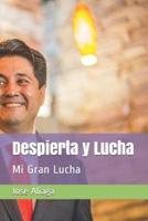 Despierta Y Lucha