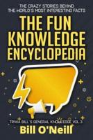 The Fun Knowledge Encyclopedia Volume 3