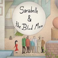 Sarabelle & The Blind Men