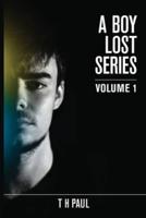 A Boy Lost Series