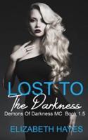 Lost To The Darkness