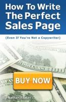 How to Write the Perfect Sales Page (Even If You're Not a Copywriter)