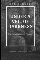 Under A Veil Of Darkness