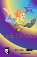 Chlo-Ella and Violet Streaks