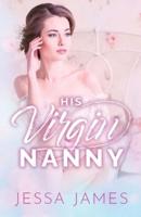 His Virgin Nanny: Large Print