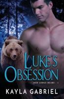 Luke's Obsession: (Large Print)