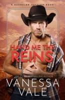 Hand Me The Reins: LARGE PRINT