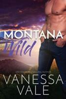 Montana Wild: LARGE PRINT
