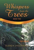 Whispers from the Trees: The Book