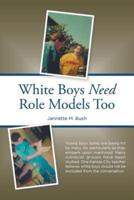 White Boys Need Role Models Too