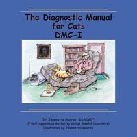 The Diagnostic Manual for Cats DMC-I