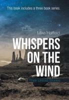 Whispers on the Wind: Their Untold Stories