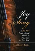 Joysong: A 365 Days Inspirational Guide to the Music in Your Soul