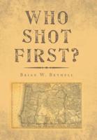 Who Shot First?