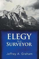 Elegy to a Surveyor