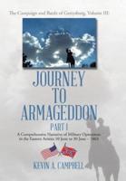 Journey to Armageddon: The Campaign and Battle of Gettysburg, Volume Iii