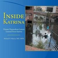 Inside Katrina: Disaster Preparedness Lessons Learned from Katrina