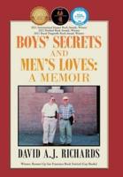 Boys' Secrets and Men's Loves:: A Memoir