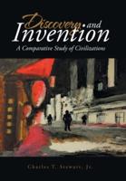 Discovery and Invention: A Comparative Study of Civilizations